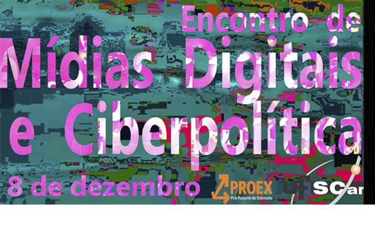 Encontro de Mídias Digitais e Ciberpolítica acontece na UFSCar (Imagem: Divulgação)
