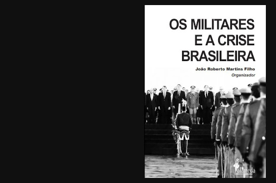 Análises buscam compreender o papel dos militares no governo de Bolsonaro (Imagem: Reprodução)
