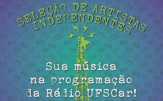 Rádio UFSCar abre seleção para artistas de São Carlos e região. Imagem: Divulgação