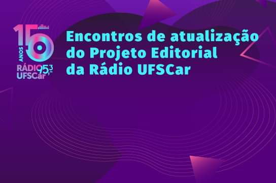 Projeto Editorial da Rádio UFSCar será atualizado de forma participativa