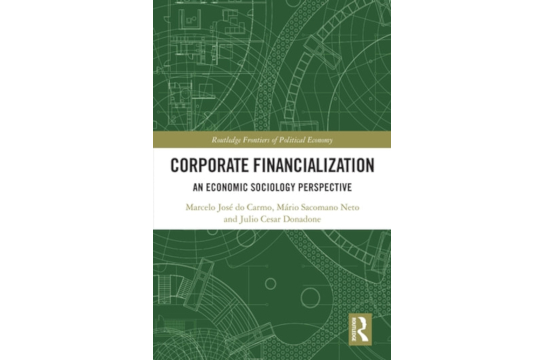 Livro aborda a financeirização corporativa