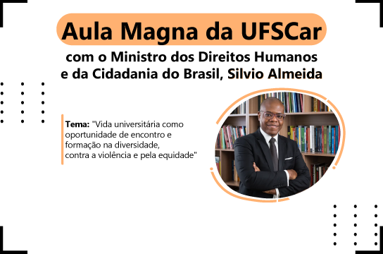 Aula com o ministro Silvio Almeida será na Praça da Ciência, Campus São Carlos