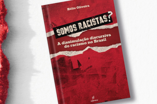 Livro aborda discurso racista no Brasil