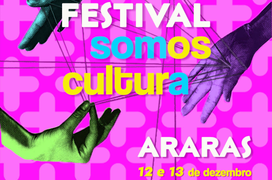 Festival Somos Cultura chega no Campus Araras nos dias 12 e 13/12