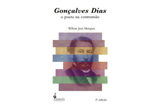 Professor da UFSCar lança segunda edição de obra sobre Gonçalves Dias