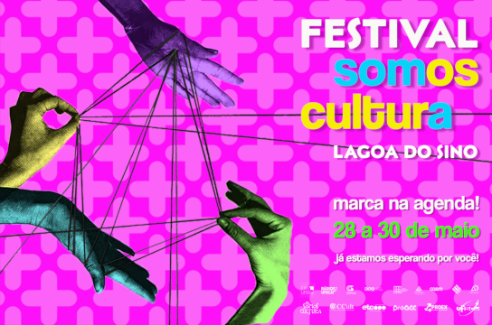Festival Somos Cultura chega à sexta edição em Lagoa do Sino