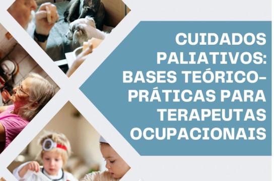 Livro trata papel da Terapia Ocupacional nos cuidados paliativos