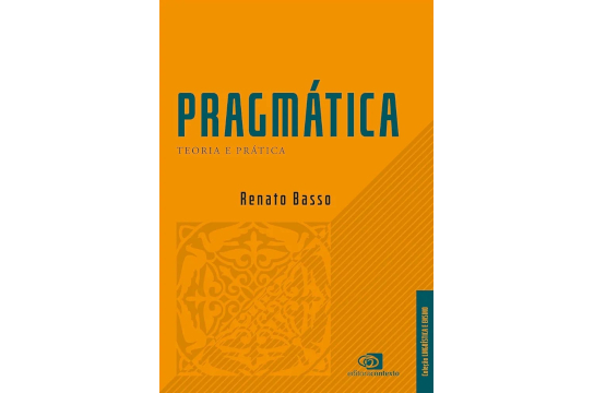 Livro aborda a teoria e a prática da pragmática